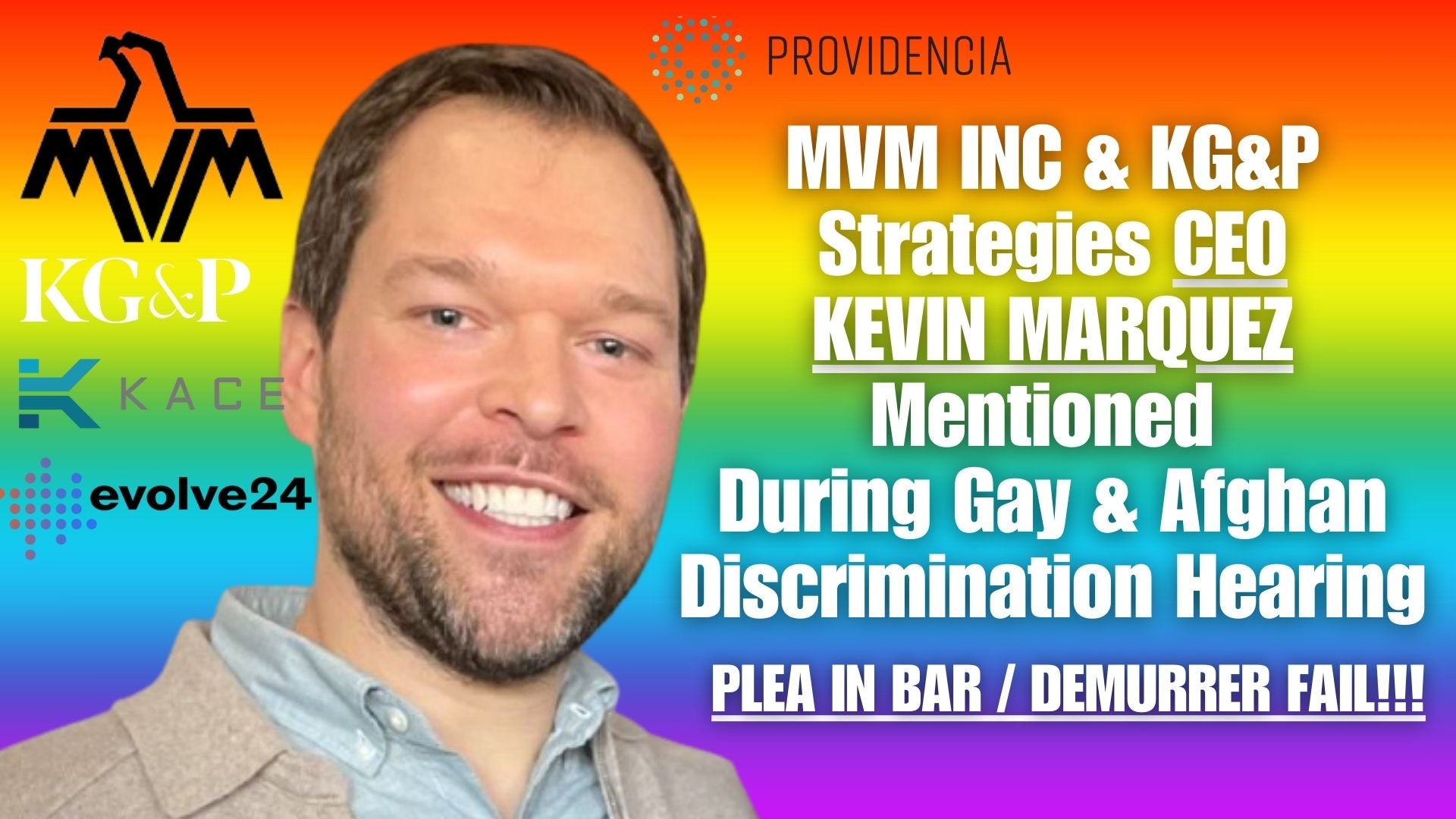 Kevin Marquez (KG&P MVM Inc CEO) Mentioned in Gay Discrimination Hearing